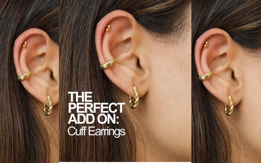 THE PERFECT ADD ON: Cuff Earrings